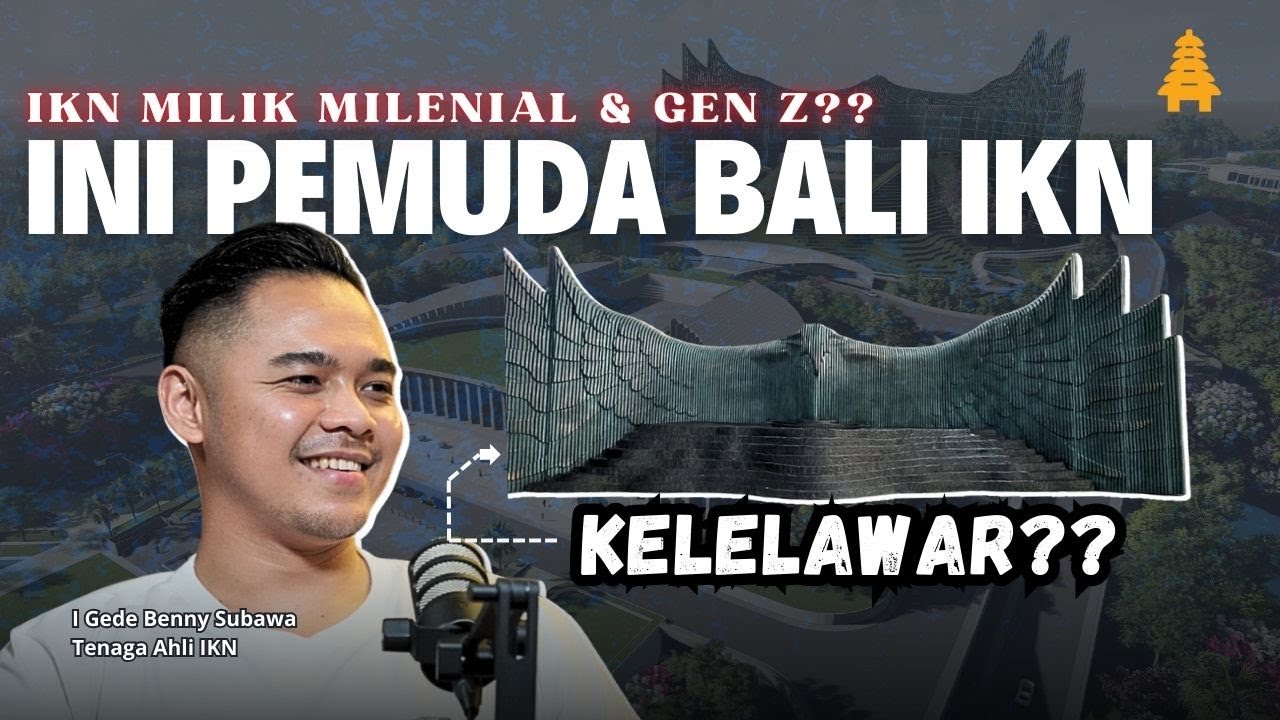 Anak Muda Bali ini Tenaga Ahli IKN!! Ngapain aja ngurus IKN?? I Benny Subawa
