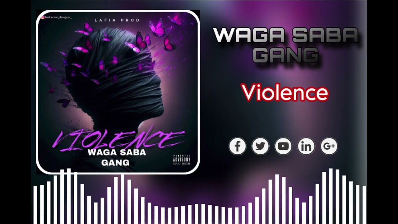 WAGA SABA GVNG mp3 violence (visualisez) 