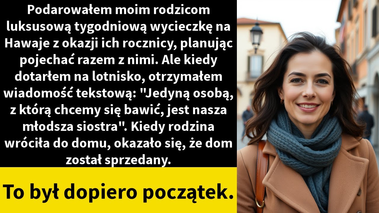 Podarowałem moim rodzicom luksusową tygodniową wycieczkę na Hawaje z okazji ich rocznicy,
