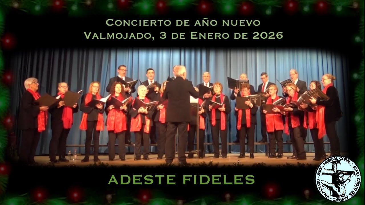 Adeste Fideles - Concierto año nuevo Valmojado 2026