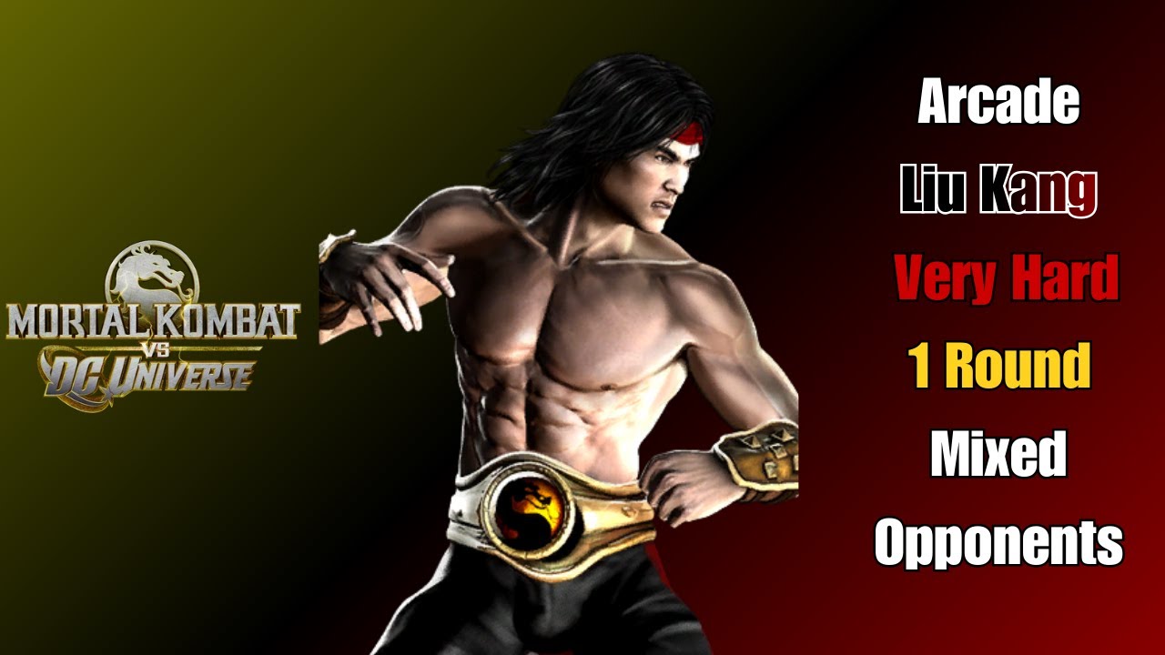 Mortal Kombat vs DC Universe - Arcade | Liu Kang | Very Hard | (1 Round)