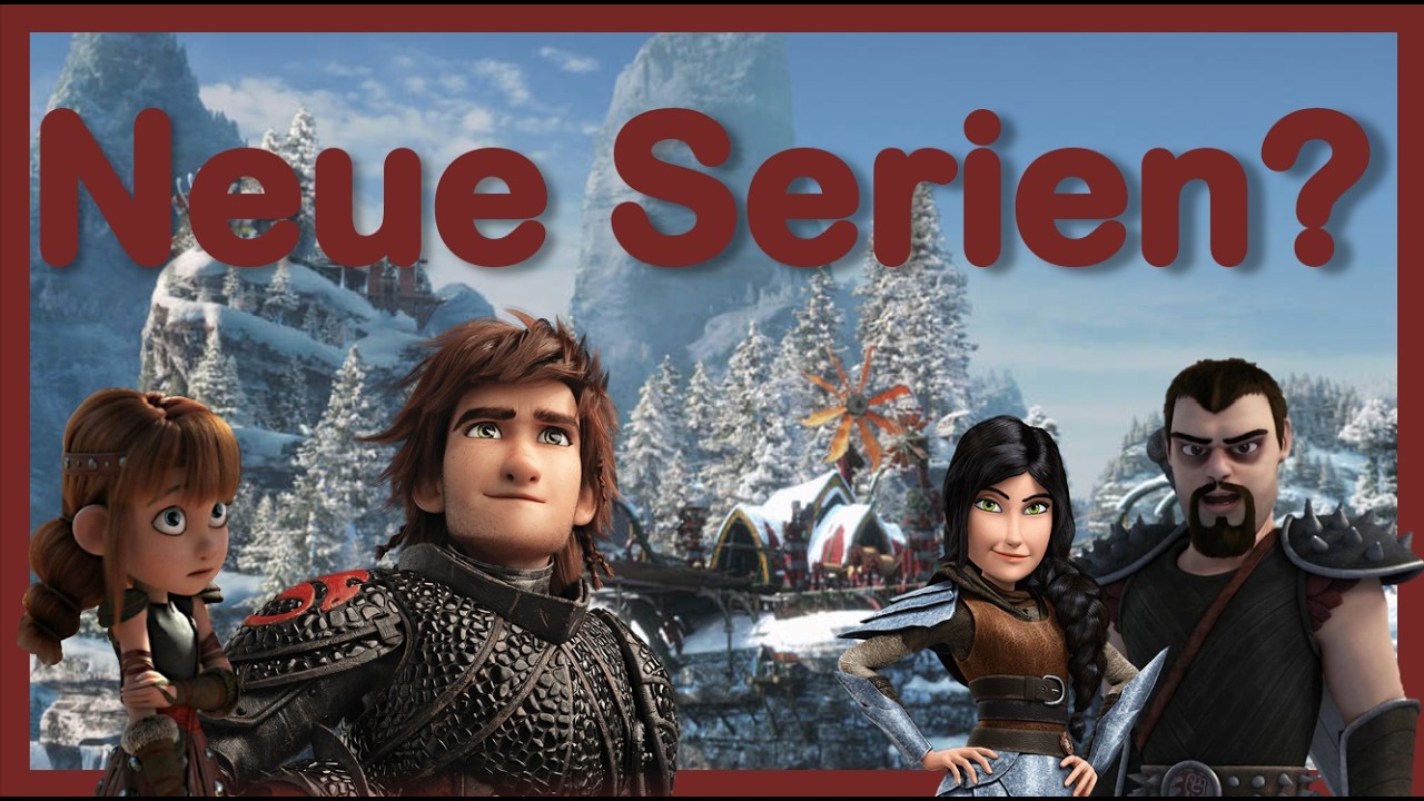 Diese Geschichten aus Drachenzähmen leicht gemacht könnten wir noch als Filme oder Serien sehen