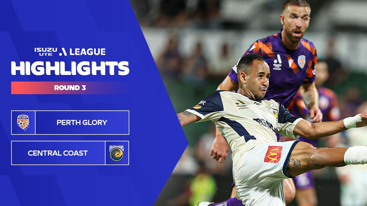 Perth Glory v Central Coast Mariners - Highlights | Isuzu UTE A-League 2023-24 | Round 03
