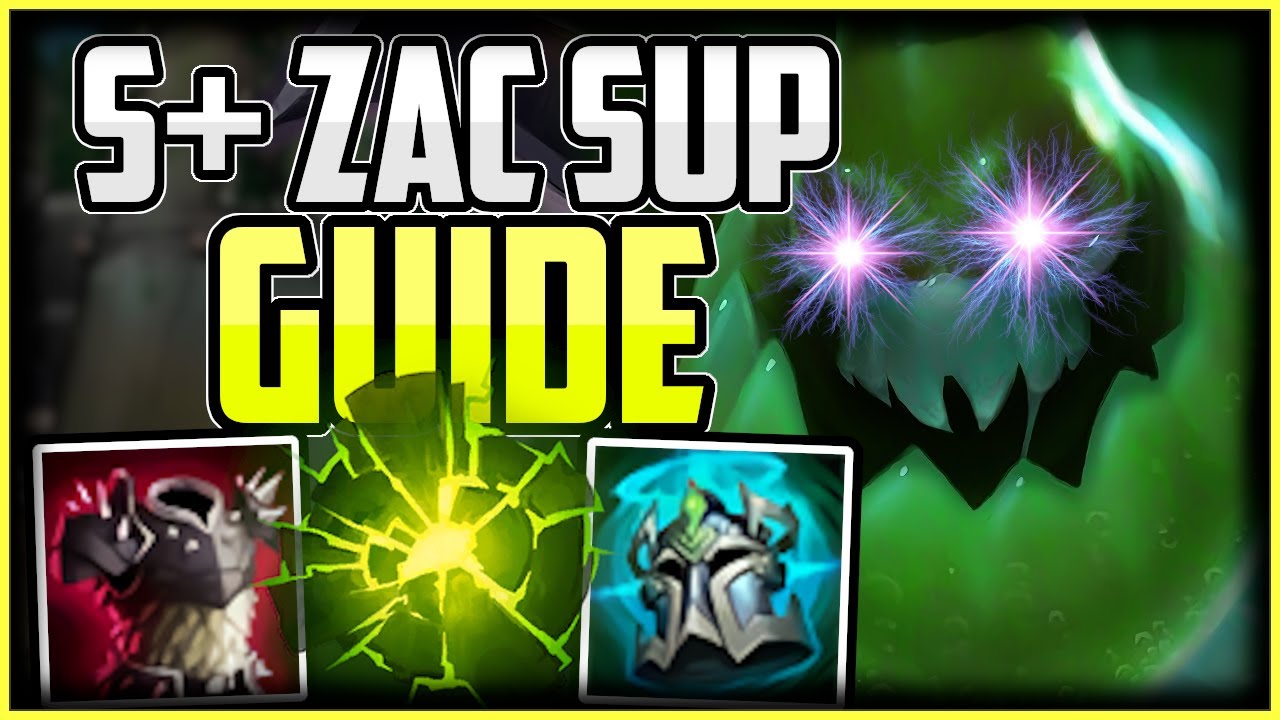ZAC SUPPORT CARRY GUIDE - How to Play Zac Support & CARRY LOW ELO - League of Legends