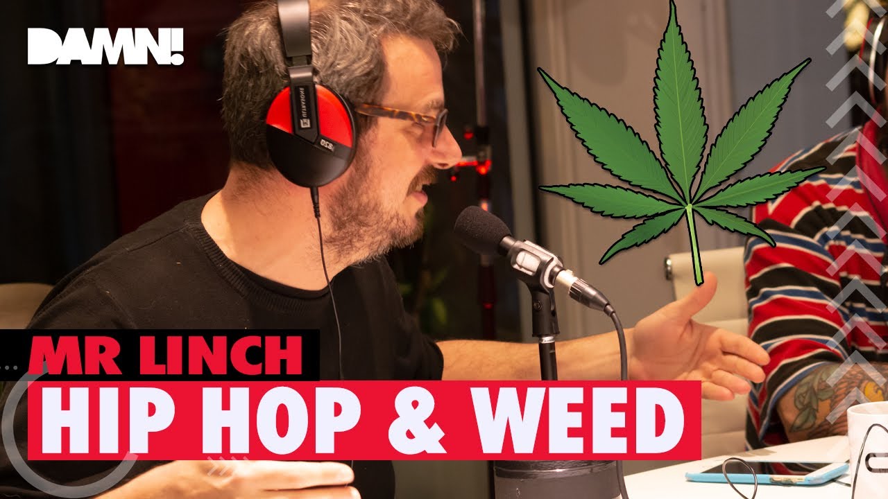 Mr Linch: El Hip hop salv&oacute; al Cannabis? 🌿
