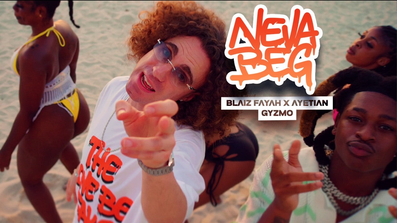 Blaiz Fayah X Ayetian - Neva Beg (Official Video)
