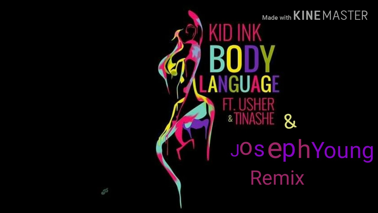 Joseph Young-Body Language.ft.KidInk.Usher.