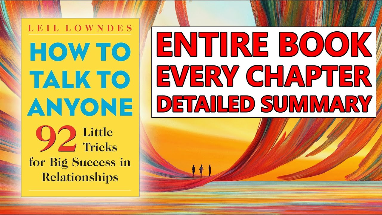 How to Make Conversations Easy - [How to Talk to Anyone Book Summary]