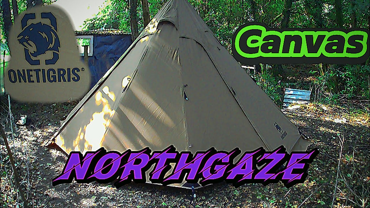ONETIGRIS NORTHGAZE Canvas Set Up For The Winter LIVING OUTSIDE 🏴󠁧󠁢󠁷󠁬󠁳󠁿