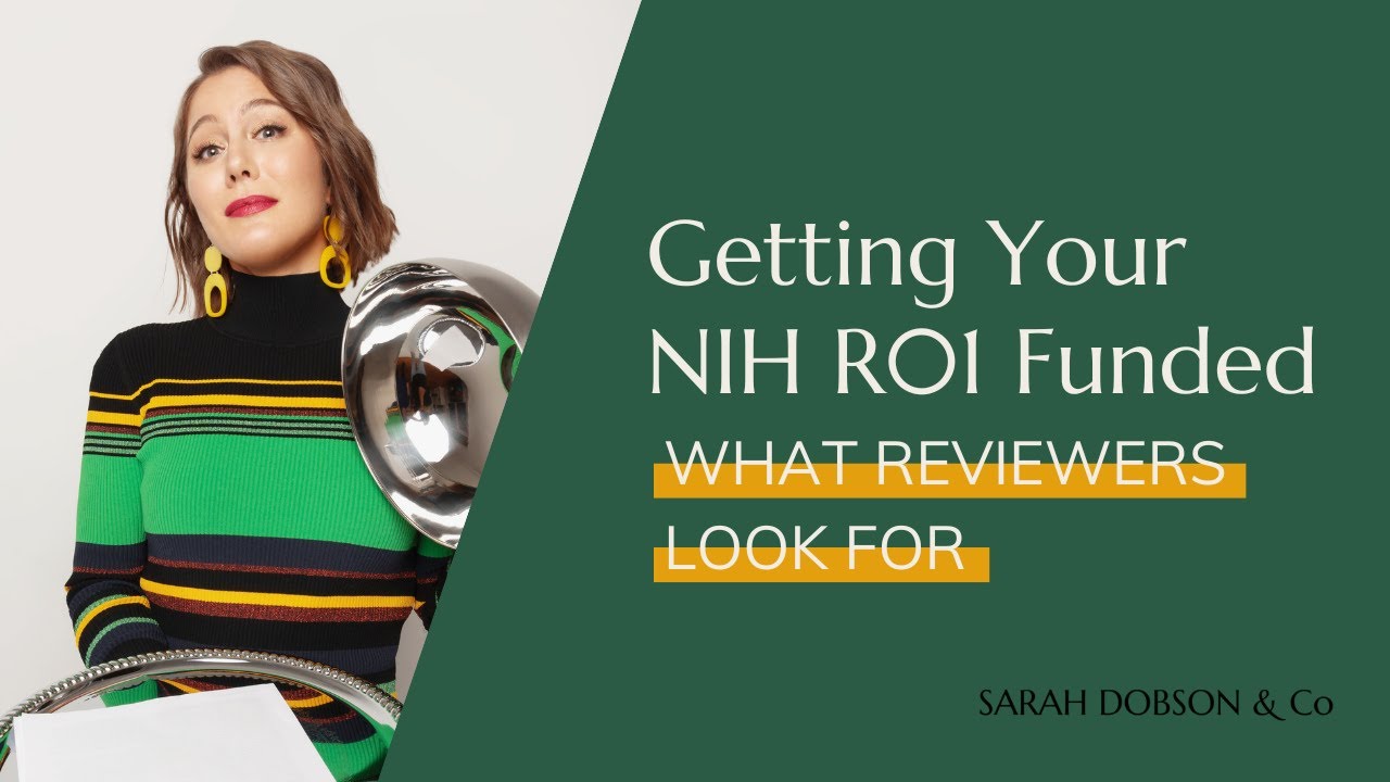 Getting your NIH R01 funded: what reviewers look for