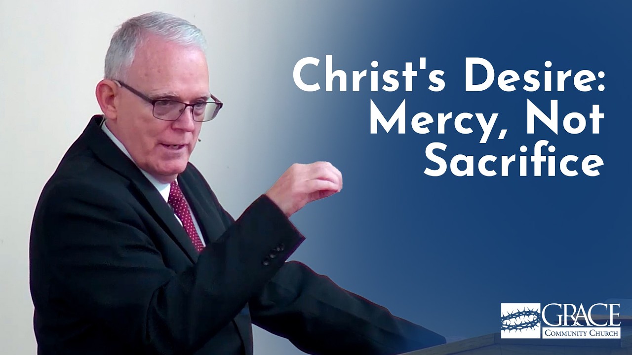 Christ's Desire: Mercy, Not Sacrifice - Jeff Peterson