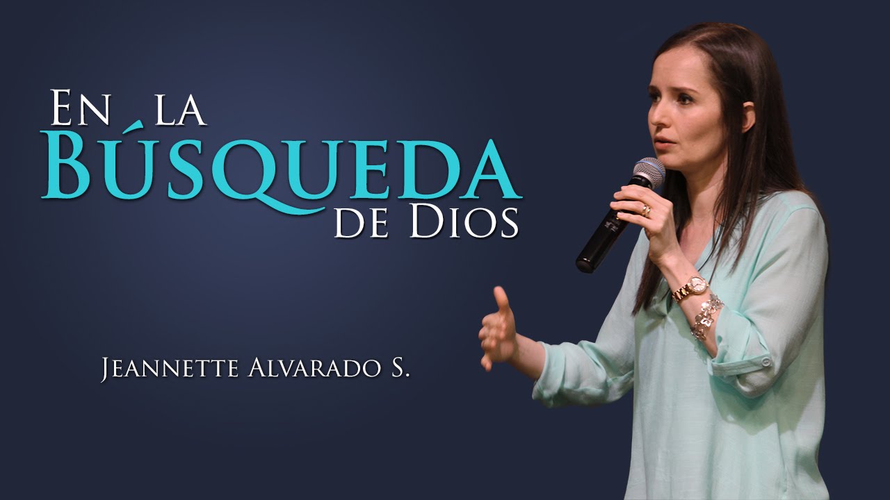 Jeannette Alvarado - En la búsqueda de Dios