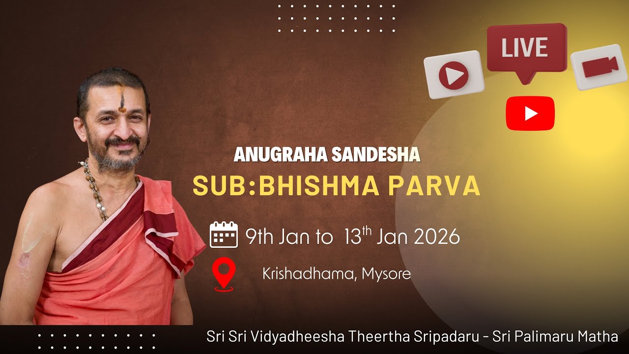 Anugraha Sandesha Bhishma Parva Part 03