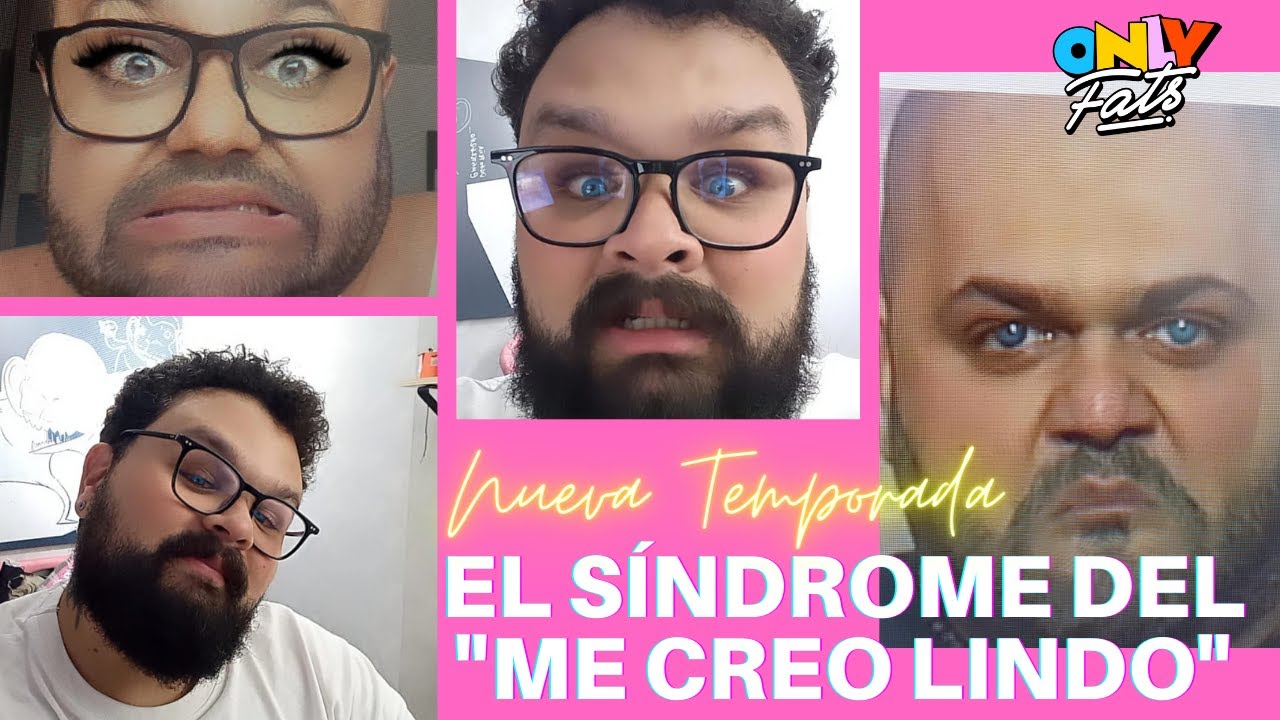 Me creo chistosito, malo, lindo, buena y rico - #OnlyFats (Season 3)