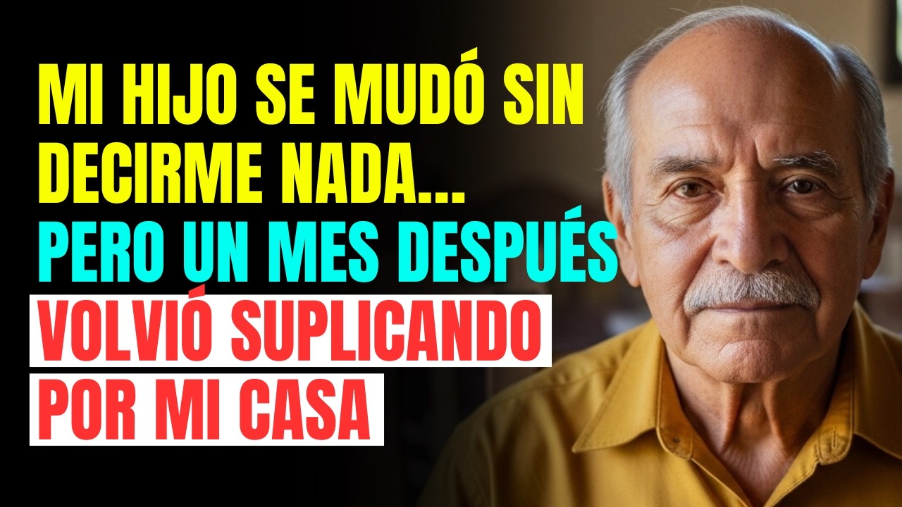 Mi Hijo Se Mudó Sin Decirme Nada… Pero Un Mes Después Volvió Suplicando Por Mi Casa