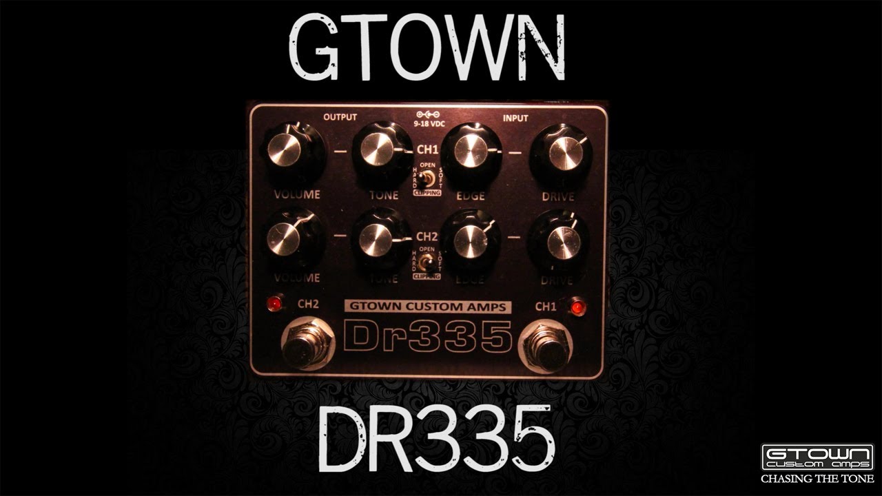 Gtown Dr335 - Amazing Dumblesque Pedal