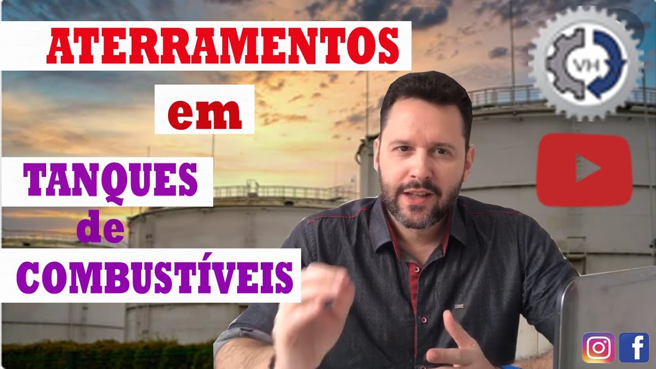 [SPDA] COMO FAZER O ATERRAMENTO EM TANQUES DE COMBUSTÍVEIS, CONFORME A NBR 5419/2015 | VICTOR NARBAL