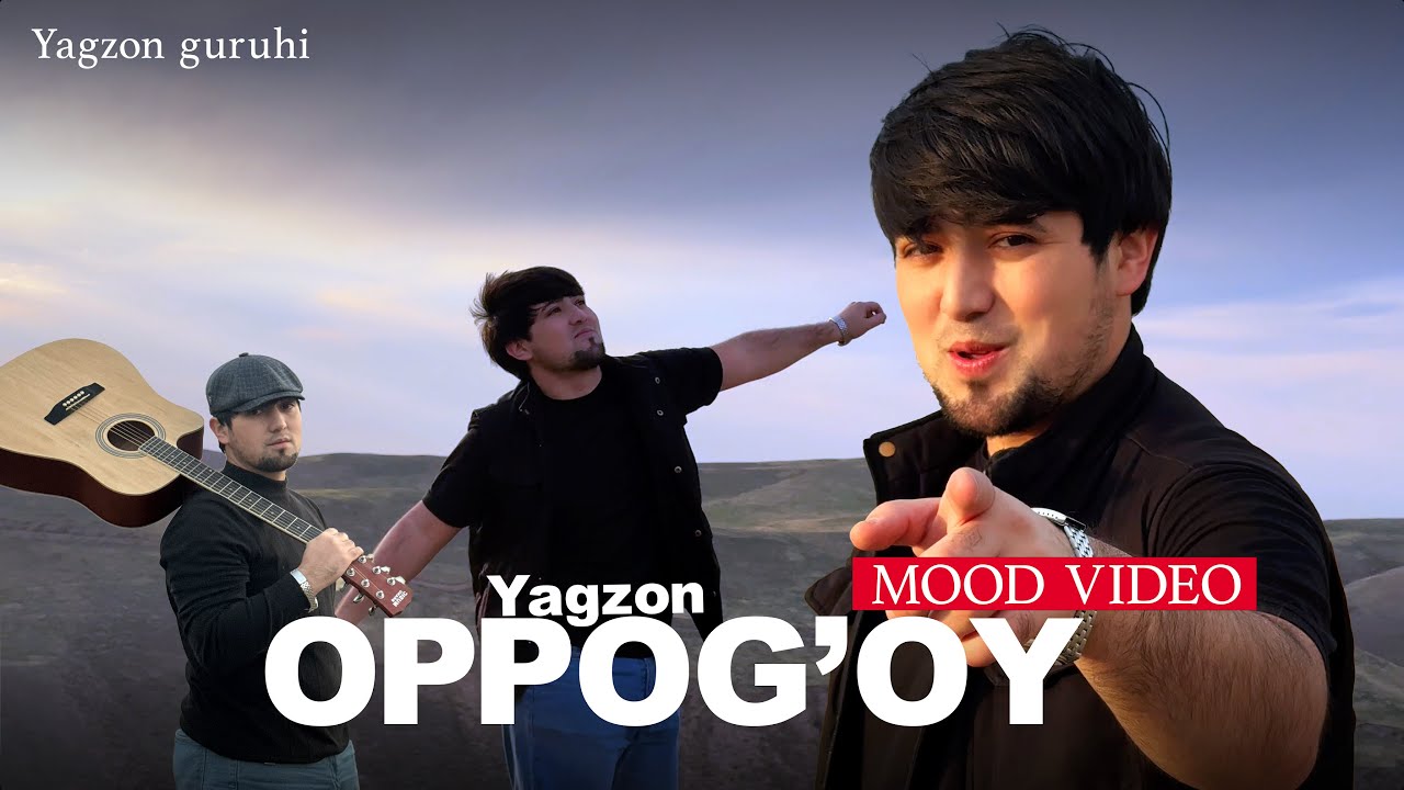 Ягзон - Оппоғой ( Видеоклип 2024 ) |  Yagzon - Oppog'oy ( Videoklip 2024 )