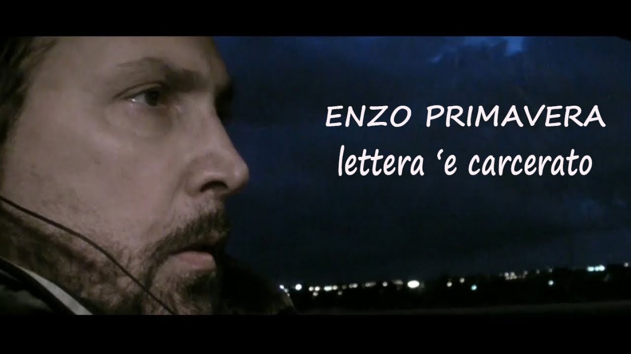 Enzo Primavera - Lettera 'e carcerato