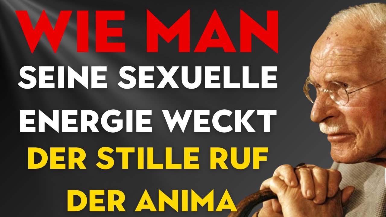 Wie du die sexuelle Energie eines Mannes lenkst – Der geheime Tanz von Anima & Präsenz | Carl Jung