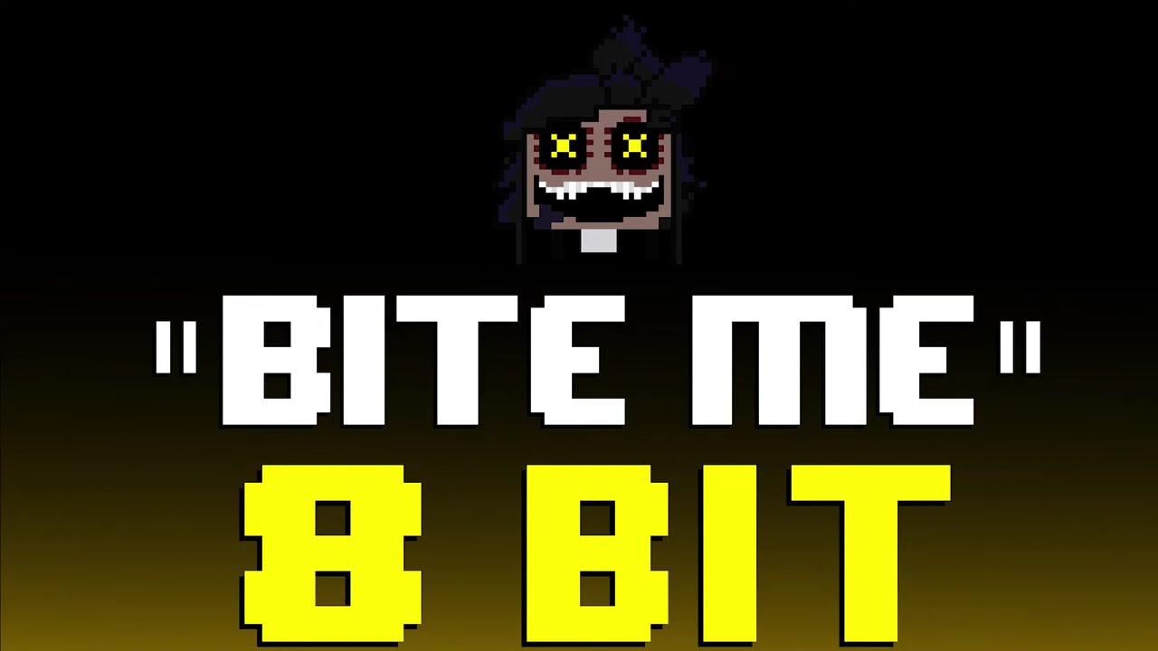 Bite Me [8 Bit Tribute to AJ DiSpirito and Murder Drones]