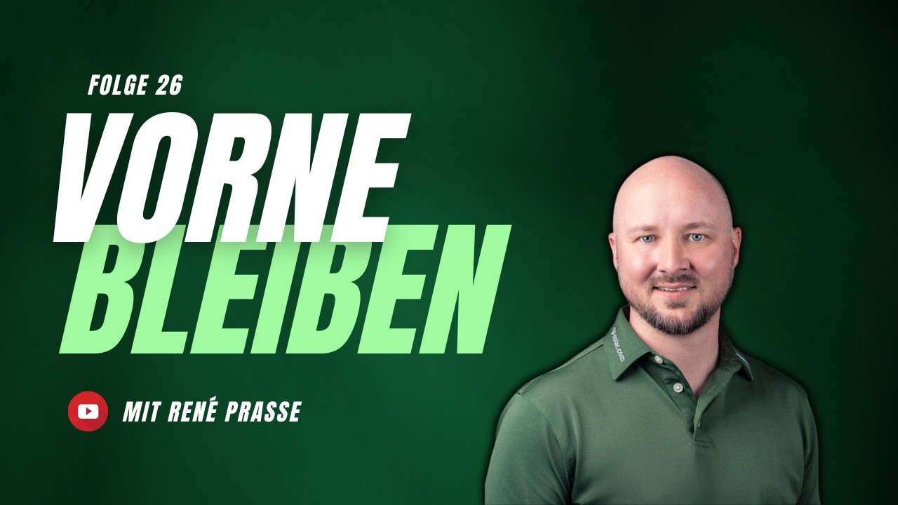 Vorne bleiben - Folge 26: René Prasse, rnp Solar GmbH & Co. KG