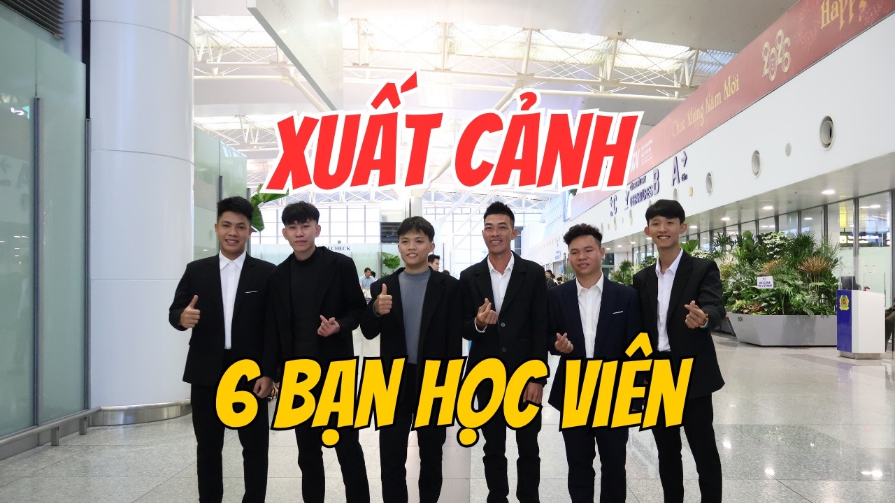 Tiễn bay 6 bạn học viên xuất cảnh sang Nhật Bản tại sân bay Nội Bài | Trung Đào Vlog