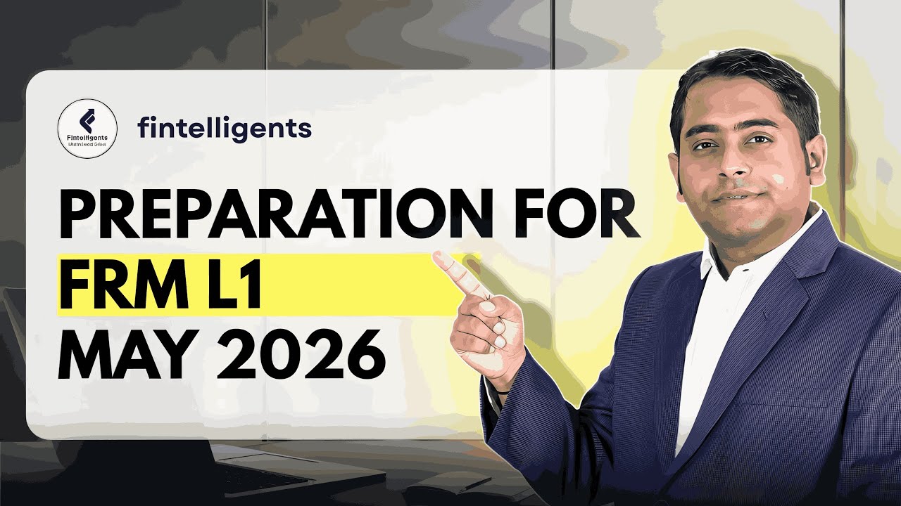How to prepare for FRM level 1 for May 2026? | FRM | Fintelligents