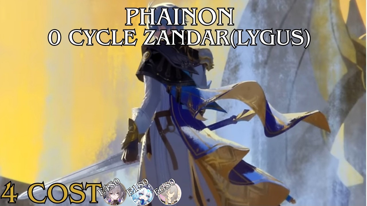 Phainon E0S1 0 Cycle Lygus(Zandar) — 4 Cost Honkai Star Rail MoC 4.0
