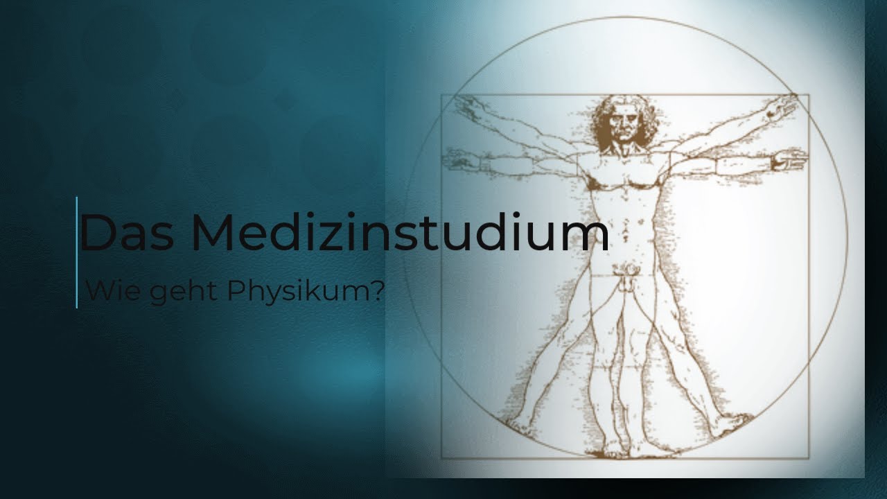 Wie geht das Physikum?