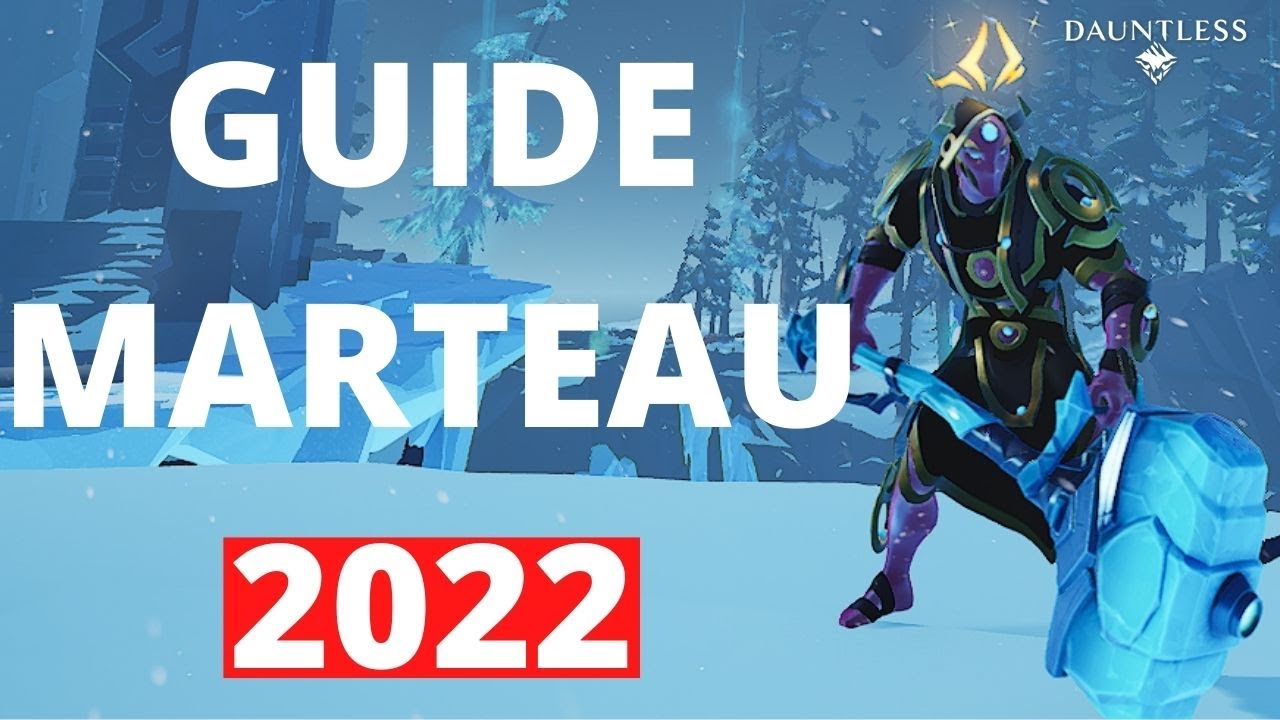 GUIDE ULTIME DU MARTEAU 1.11.0 DANS DAUNTLESS (+2 builds)