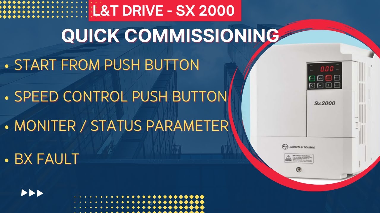 SX2000: L&T drive parameter setting | Frequency control using UP &  Down  push button | Fault reset