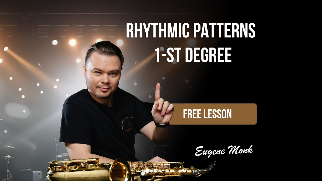 FREE LESSON - 2, Rhythmic patterns - 1st degree