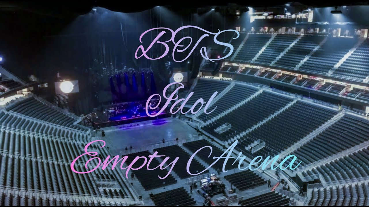 BTS - IDOL | Empty Arena Effect 🎧