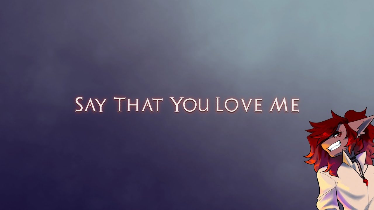 Say You Love Me (ft. Koa & SparkleChord) [Aetheria]