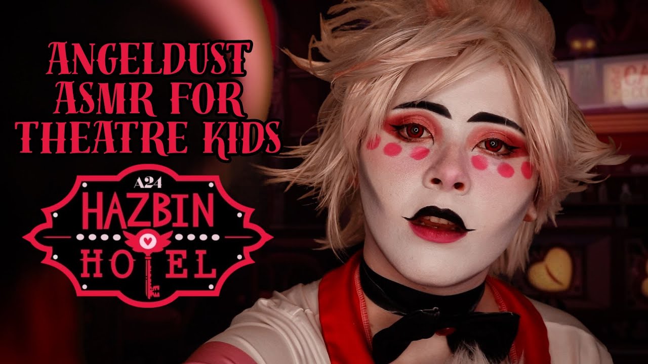 Angeldust ASMR for Theatre Kids | Hazbin Hotel ASMR