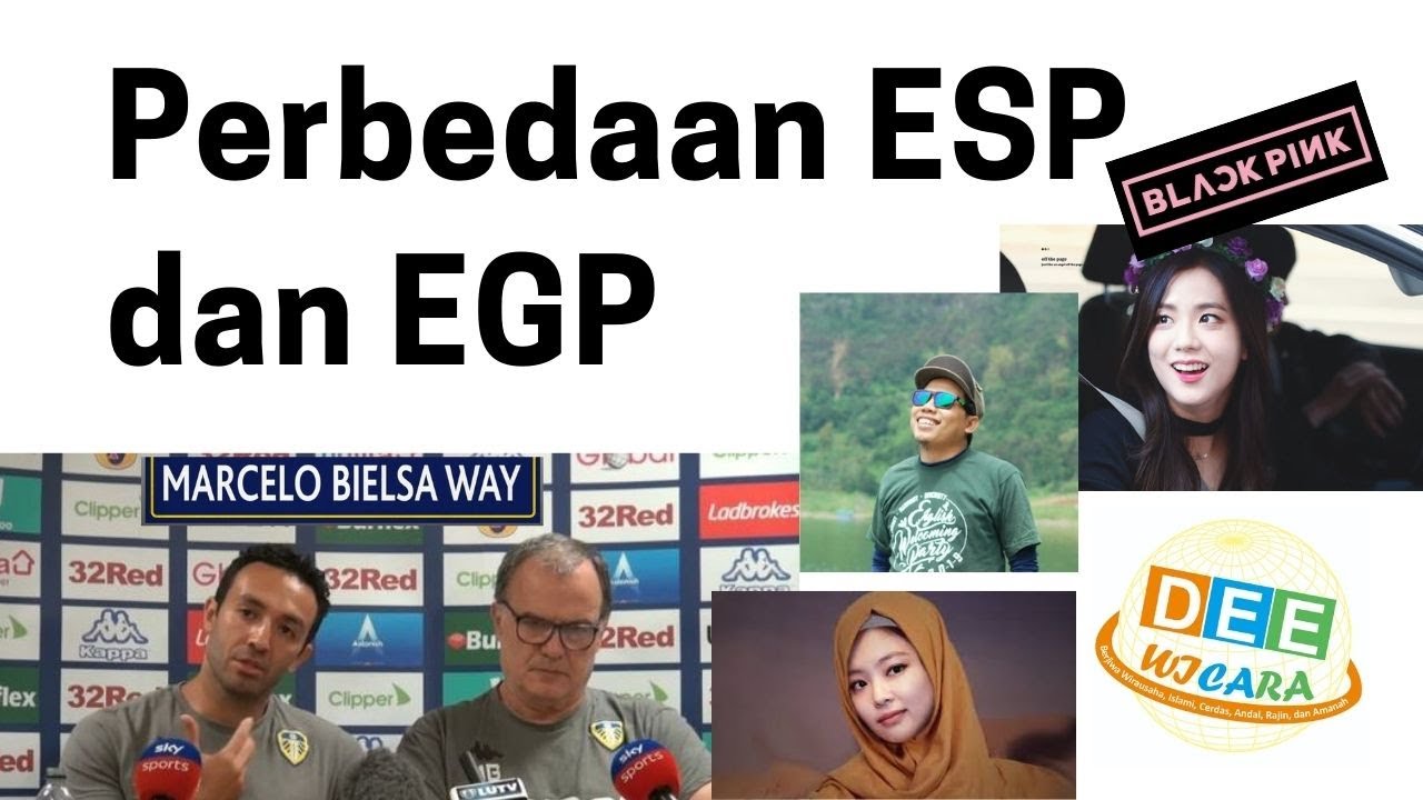 Perbedaan ESP dan EGP#UMS#Universitas Muhammadiyah Surakarta