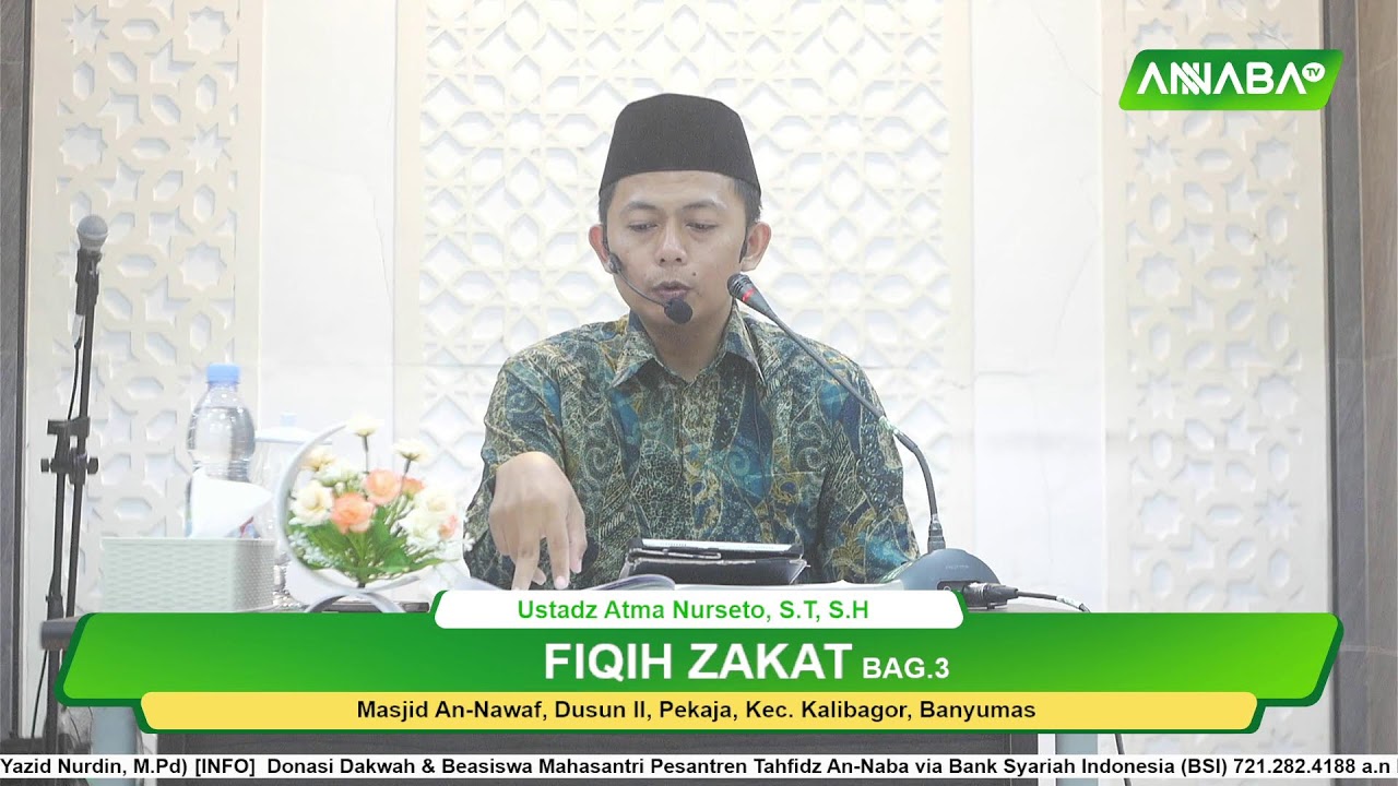 [LIVE] Fiqih Zakat Bagian ke-3 - Ustadz Atma Nurseto S.T., S.H.