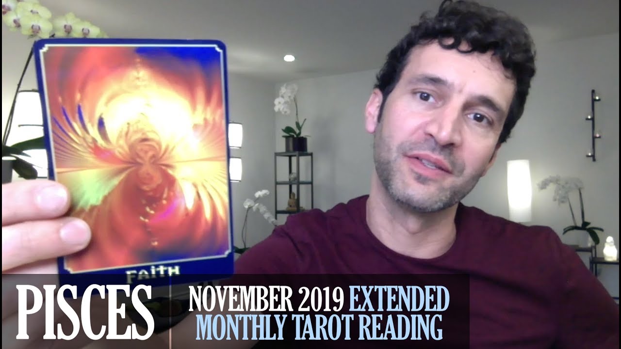 PISCES November 2019 Extended Monthly Intuitive Tarot Reading by Nicholas Ashbaugh