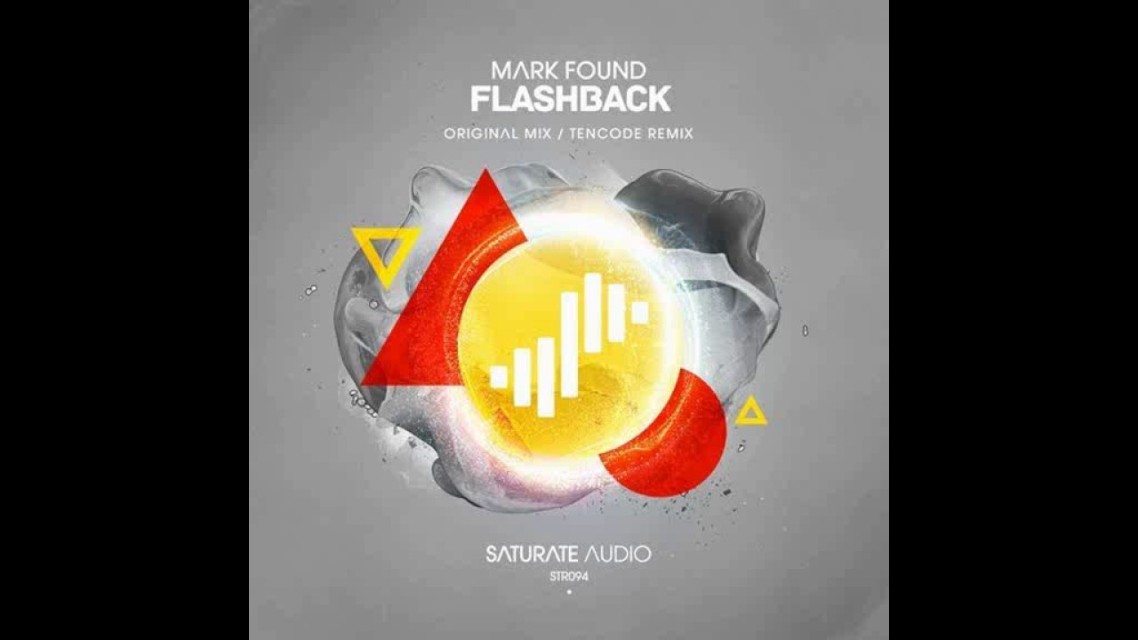 Mark Found - Flashback (Tencode Remix)-dhc  [Progressive House]