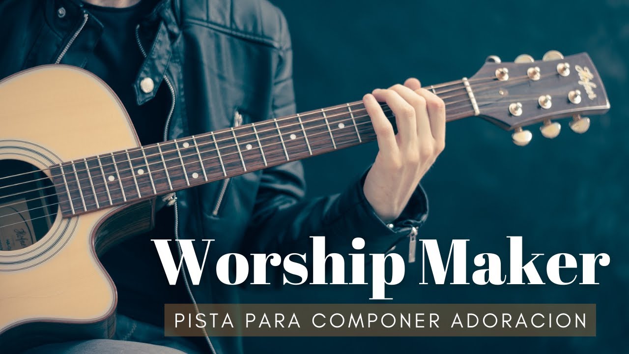 Pista / Instrumental Para Componer Adoracion -Worship Maker-