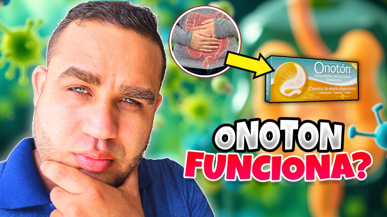 ONOTON Pancreatina Enzima Digestiva Extracto Seco de bilis de Buey dimeticona PARA QUE SIRVE