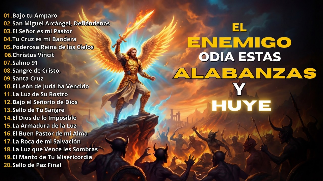 Nuevas alabanzas que alejan al Enemigo