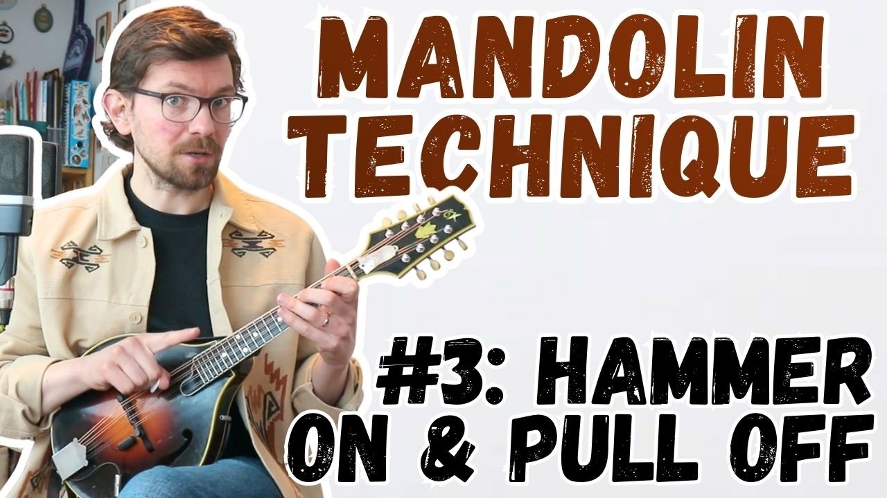 Mandolin Technique 3 - Hammer Ons & Pull Offs