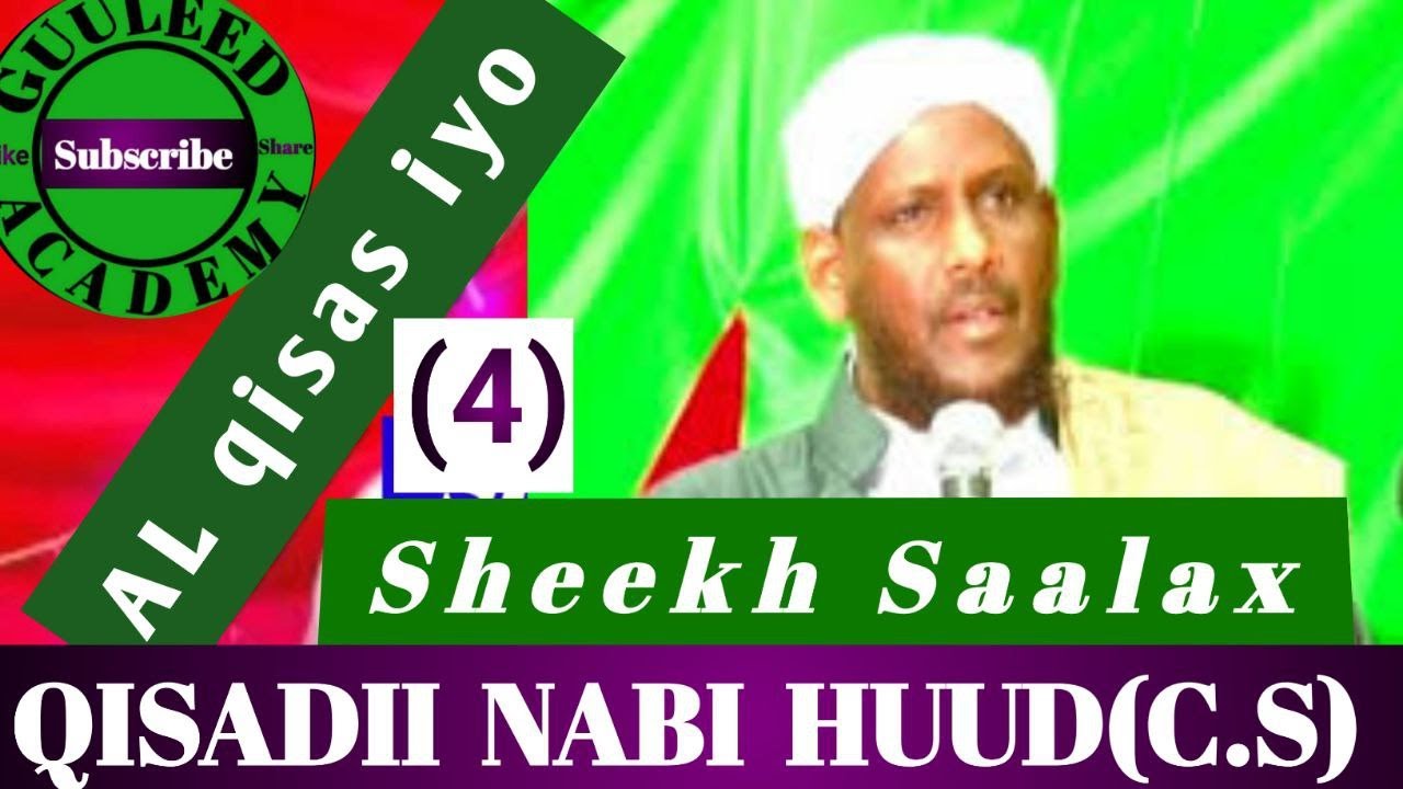 qisadii 4 aad  Nabi huud sheekh saalax