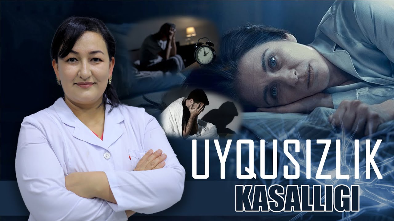 Uyqusizlik sabablari va davosi