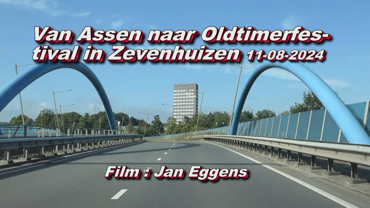 Van Assen naar Oldtimerfestival in Zevenhuizen 11 08 2024