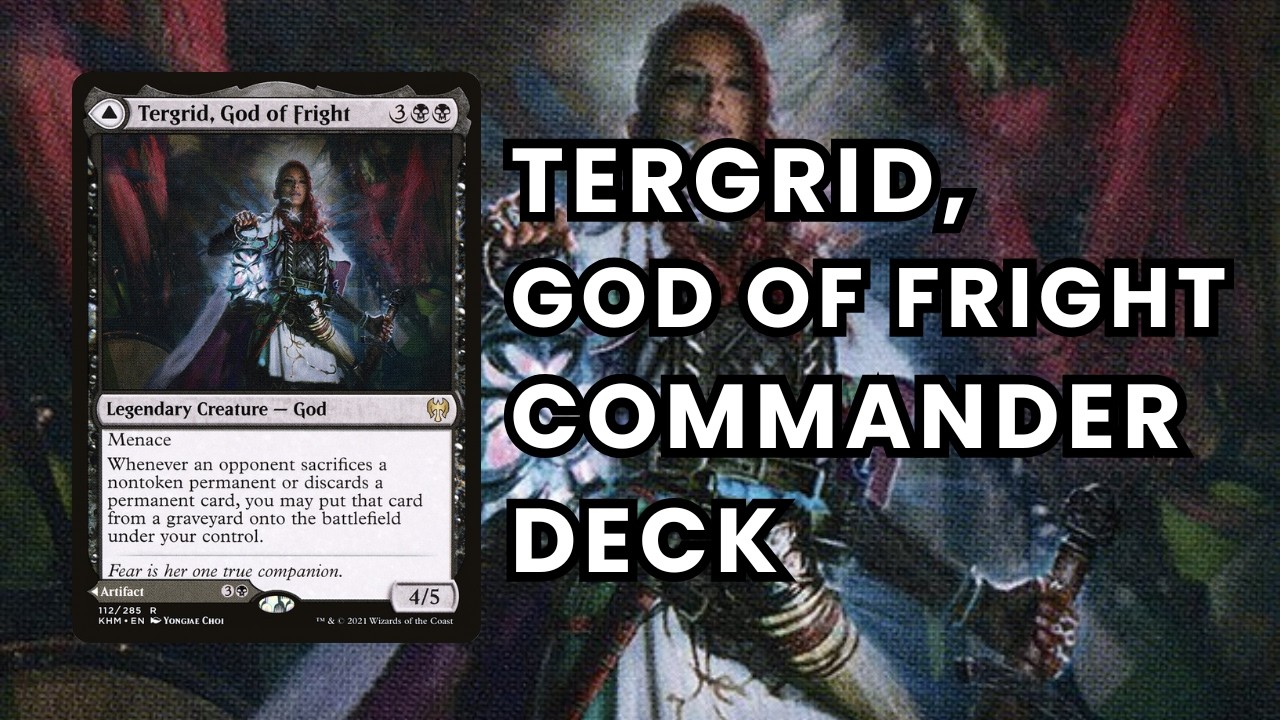Tergrid, God of Fright EDH Deck Tech - My Discard and Sacrifice Decklist