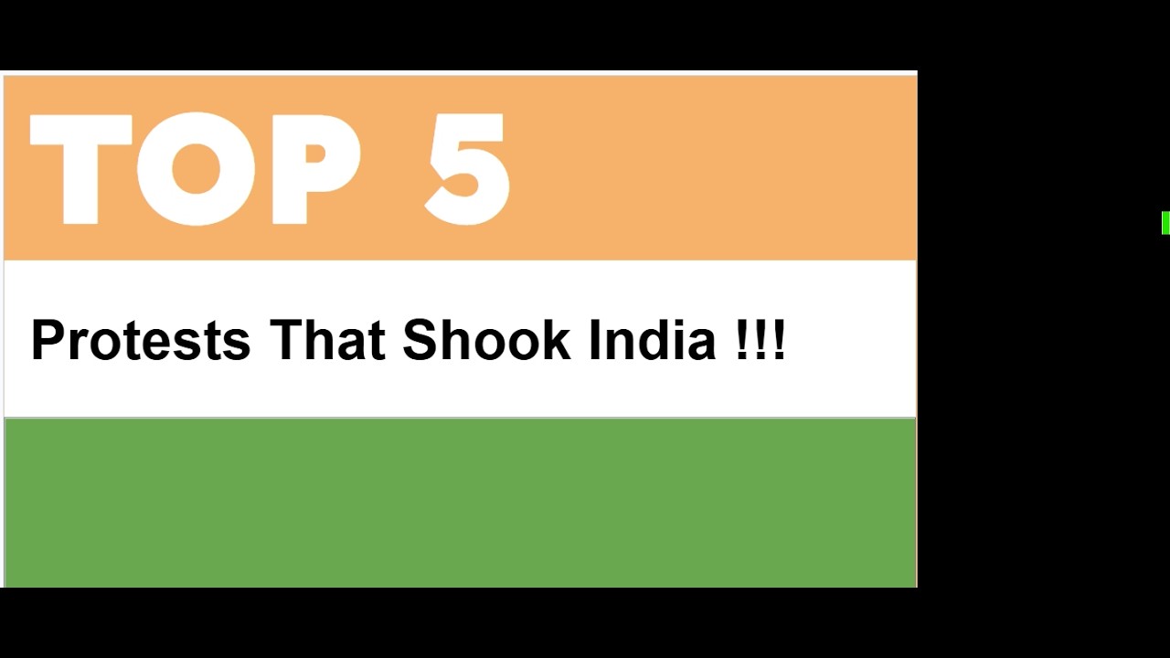 Top 5 Civil Protests That Shook India