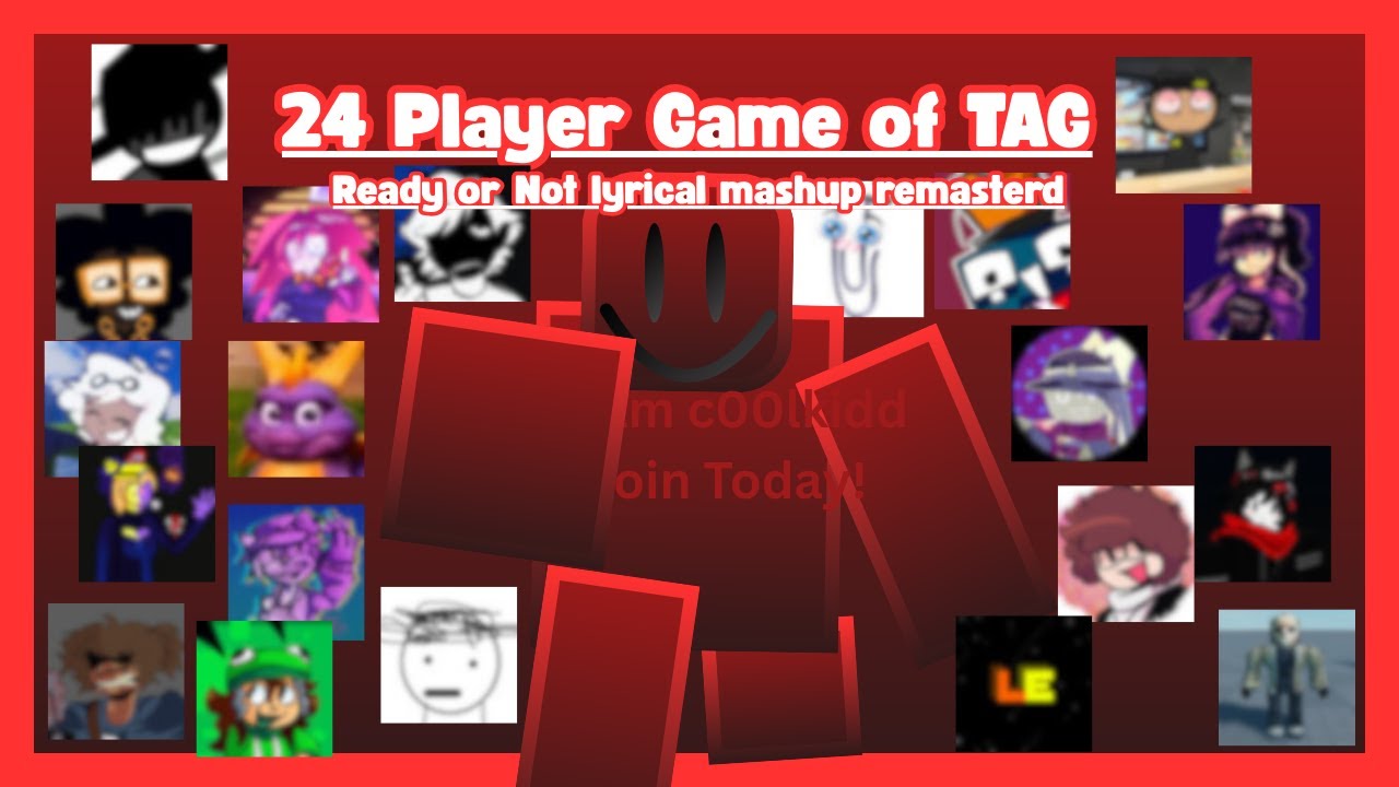24 Player Game Of TAG (Ready or Not Lyrical mashup Remastered)